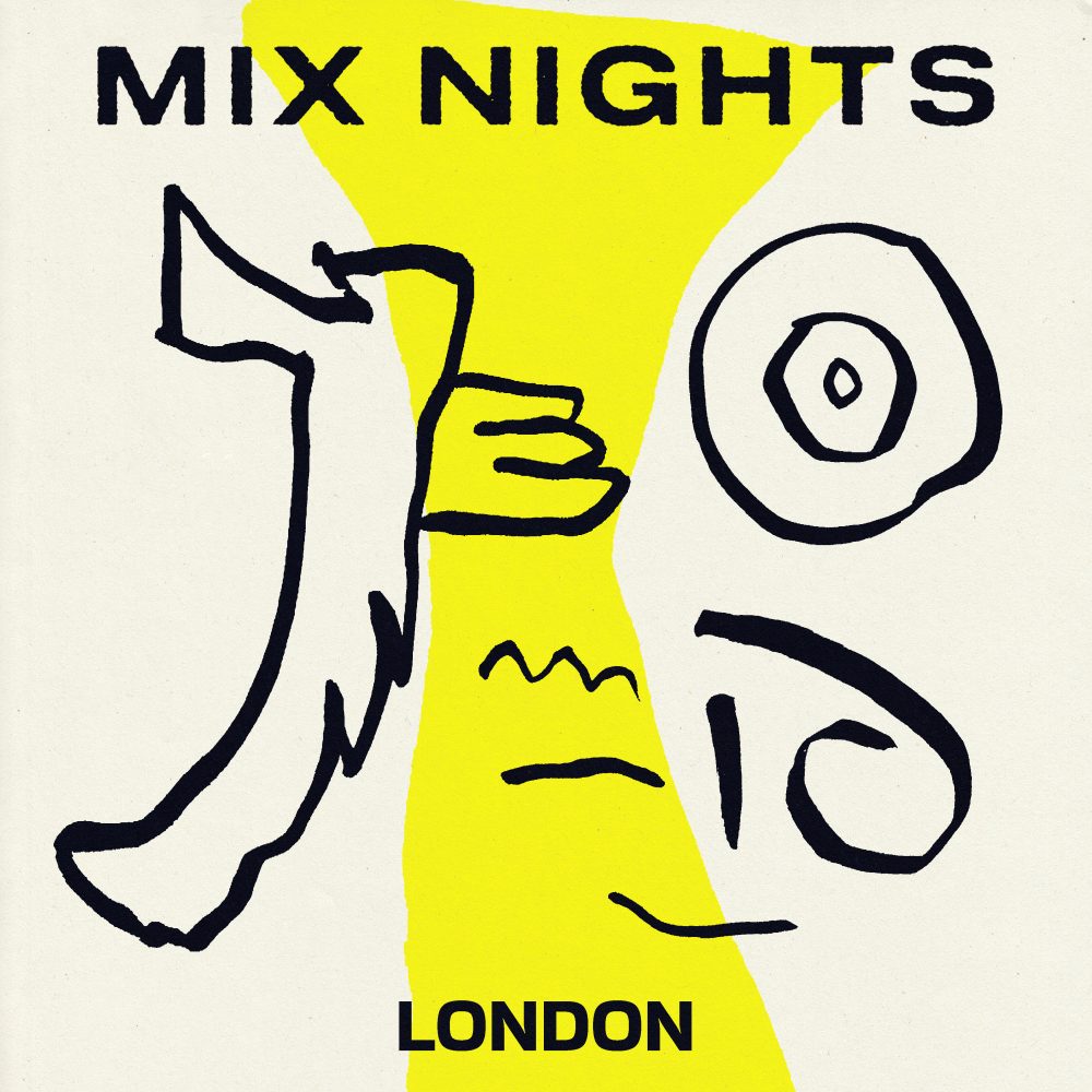 Mix Nights London